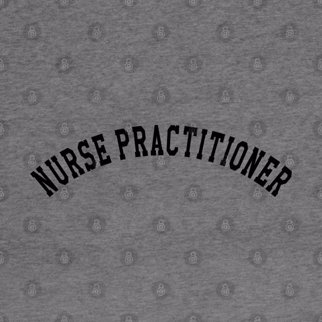 Nurse Practitioner by KC Happy Shop